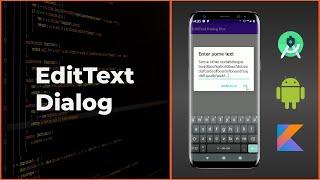 EditText Dialog Box in Android Studio Tutorial (Kotlin 2020)