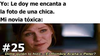 MEMES GRACIOSOS 25 (NOVIAS TOXICAS)