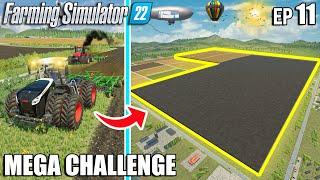 I spent $963.714 Turning FLAT LAND into MEGA FIELD | MEGA Challenge #11 | Farming Simulator 22