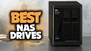 Best NAS Drives in 2023 [TOP 5 Picks For Home & Office Use]