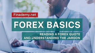 Reading a Forex Quote and Understanding the Jargon - Learn Forex Trading Basics | Finademy.net