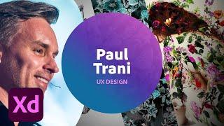 Live UX Design with Paul Trani – Getting started with Adobe XD | Adobe Creative Cloud