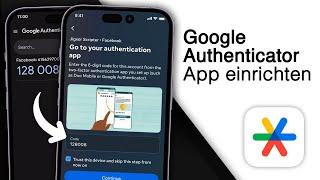 Google Authenticator einrichten für alle Apps - So geht's! [2024]