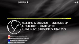 [Electro House] Keletho & Subshot - E-S-R (Energize EP)