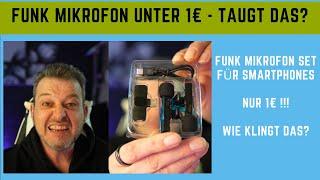 Was taugt ein Funk Lavalier Mikrofon Set für Smartphones für unter 1€ bzw. max 9€?