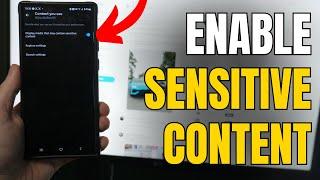 How To Enable Sensitive Content On 'X' App - 2024 New Update