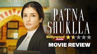 Patna Shuklla Movie REVIEW | Raveena Tandon | Manav Vij | Arbaaz Khan | Disneyplus Hotstar