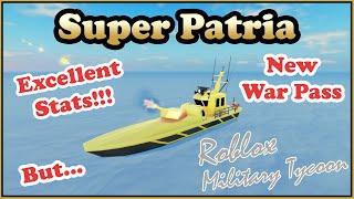 Super Patria, Fast, Powerful & Sturdy, BUT... | Military Tycoon Roblox