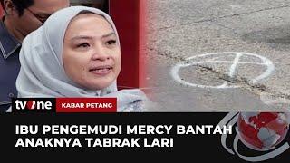 Orang Tua Pengemudi Mercy Bantah Anaknya Lakukan Tabrak Lari yang Tewaskan Pemotor | Kabar Petang