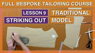 L9: How to Strike Out the Pattern & Cut Our Traditional Jacket | Online Coat Making Course