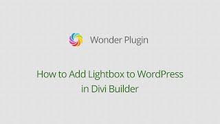 How to Add Lightbox to WordPress in Divi