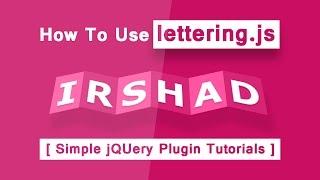 How To Use Lettering.js - Simple jQuery Plugin Tutorials with Cool Css Hover Effects