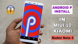 Android Pie Install on Xiaomi Redmi Note 5 | Best Customized | In MIUI