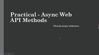 Practical - Async Web API methods