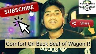 Comfort On Back Seat Of Wagon R | Car Review