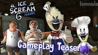 Ice Scream 6: Kitchen - GAMEPLAY TEASER (Fanmade)
