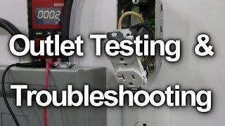 How to Test a Wall Outlet - Receptacle Troubleshooting