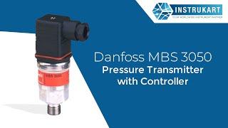 Danfoss MBS 3050 Pressure Transmitter with Controller