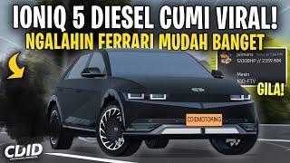 REVIEW MOBIL IONIQ 5 DIESEL CUMI DARAT DI CDID ! LAGI VIRAL - Car Driving Indonesia UPDATE (Roblox)