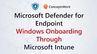 Onboard Windows Devices from MDM | Microsoft Defender for Endpoint