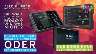 Bigtreetech Pad7, Creality Sonic Pad oder FLSUN Speeder Pad?