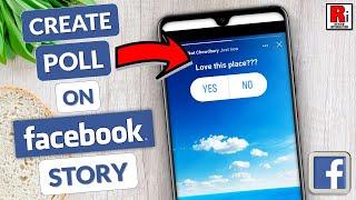How To Create Poll On Facebook Story