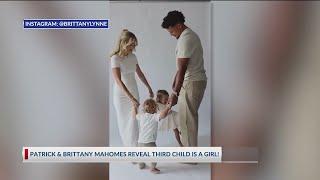 Patrick and Brittany Mahomes reveal their third child is a girl