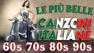 Le più Belle Canzoni Italiane di Sempre | Musica Italiana anni 60 70 80 90 Playlist | Italian Music