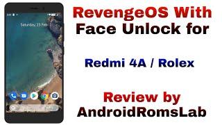 RevengeOS With Face Unlock for Redmi 4A / Rolex | Review | AndroidRomsLab