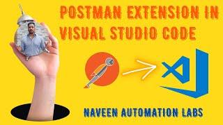 Postman Extension In Visual Studio Code || No Need To Switch Between VSC And Postman App