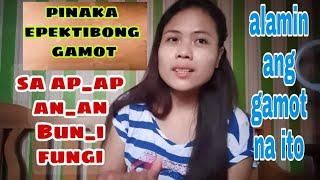 EPEKTIBONG GAMOT NG SAKIT SA BALAT AP-AP, AN-AN, BUN-I OR FUNGI//Effective solution to fungi