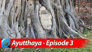 Ayutthaya Ep. 3  - Wat Mahathat   Thailand