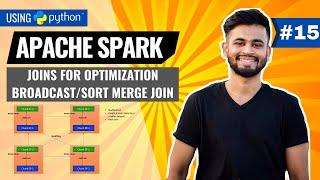 Apache Spark Joins for Optimization | PySpark Tutorial