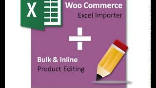 How to import Woocommerce Products with Excel and Bulk Edit from UI