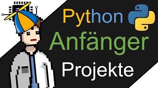 5 Python Projekte für Anfänger | #Python