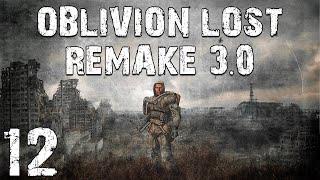 S.T.A.L.K.E.R. Oblivion Lost Remake 3.0 #12. Завод "Росток"
