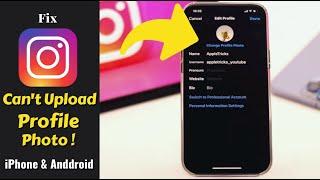 Can’t Change Profile Picture on Instagram 2022 (Solved)