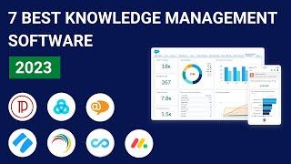 7 Best Knowledge Management Software Tools in 2023