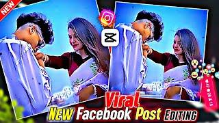 New Viral Facebook Post Status Video Editing In Capcut Video Editor | Facebook Post Viral Status