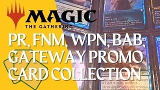 Magic: the Gathering - Sharing Our Card Pool Collection of Prerelease, WPN, FNM, BAB, Gateway Promos