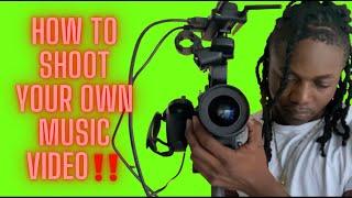 How To Shoot Your Own Music Video!