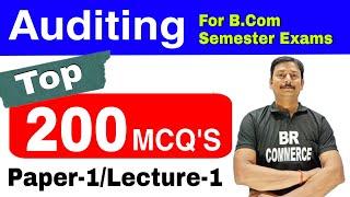 Auditing | 200 MCQs | B.com Semester | BR COMMERCE