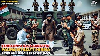 KEMBALINYA RAJA GANGSTER PALING DITAKUTI SETELAH LAMA BERSEMBUNYI || ALUR CERITA FILM INDIA ACTION