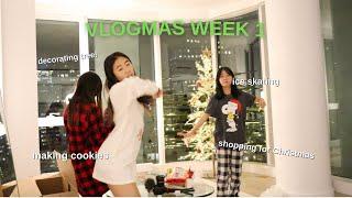 VLOGMAS WEEK 1 | ice skating, making cookies, decorating tree, shopping, winter in NYC