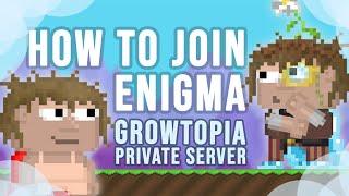 How to join ENIGMA! Growtopia Private Server