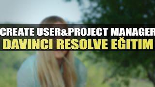 DaVinci Resolve Basic Tutorial Project Manager