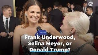 Frank Underwood, Selina Meyer, or Donald Trump?