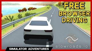 BEAUTIFUL Driving Simulator IN A BROWSER?!? - Slow Roads (Free Driving Game)