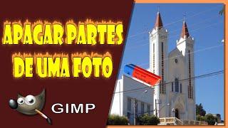 Como Apagar partes de uma Foto no Gimp