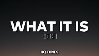 Doechii - What It Is (Audio/Lyrics)  | what’s up? | every good girl needs a little thug